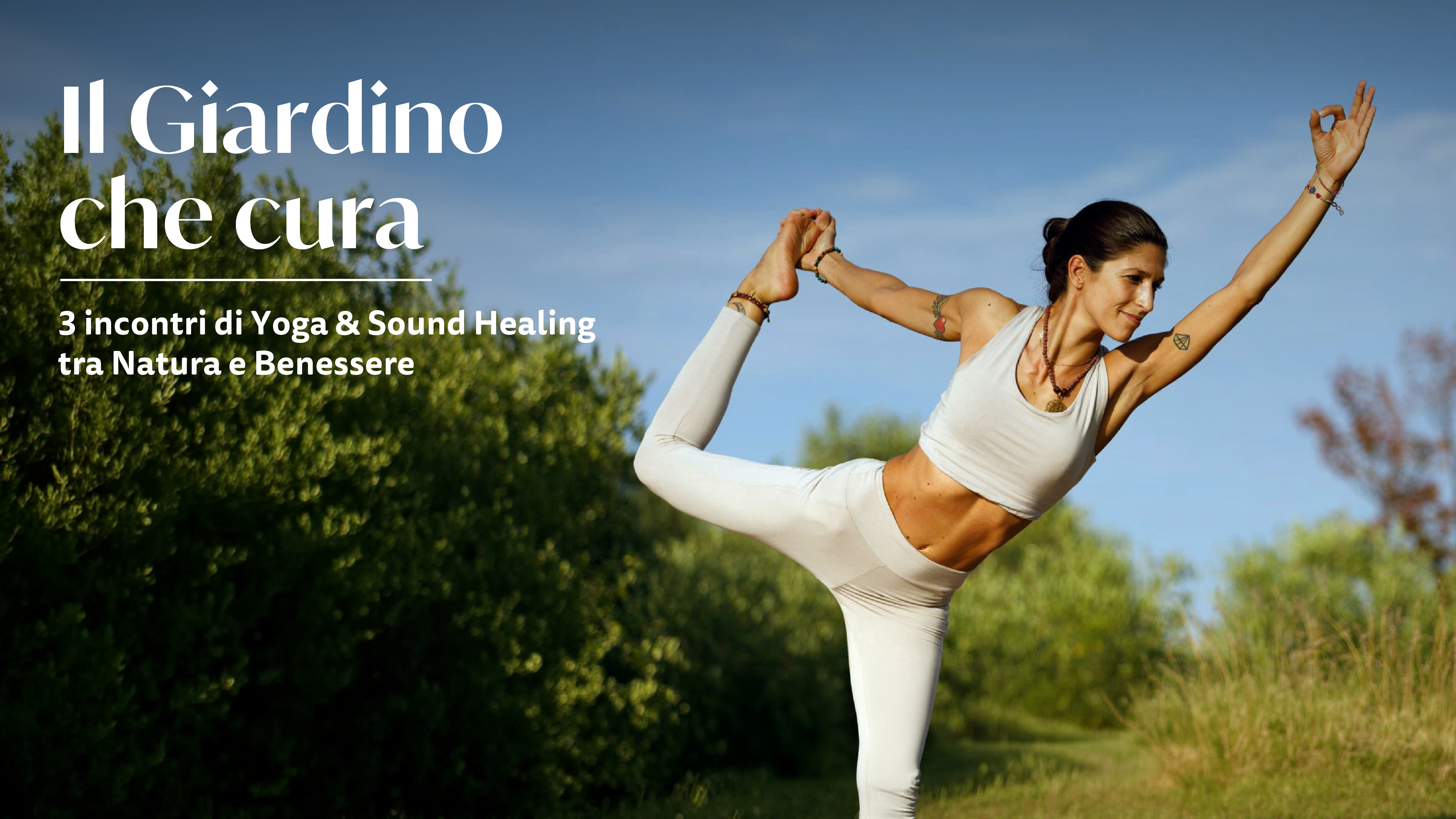 Banner promozionale del ciclo Yoga & Sound Healing al Giardino di Pojega. Una donna pratica una posizione yoga immersa nella natura, con riferimento agli incontri guidati da Eleonora Zamboni e Carlo Cicchini nel giardino storico di Negrar di Valpolicella.